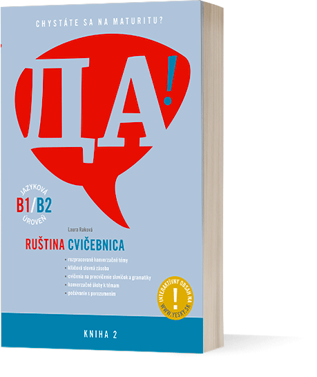 B1 a B2 - Maturita ruština - 2. časť